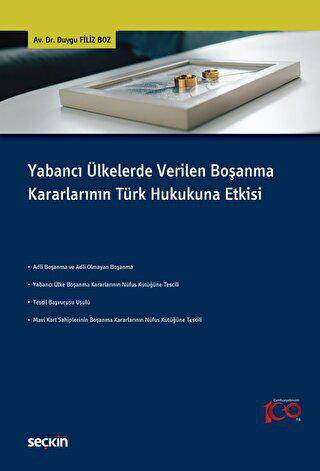 Yabancı Ülkelerde Verilen Boşanma Kararlarının Türk Hukukuna Etkisi - 1