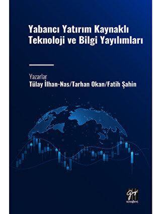 Yabancı Yatırım Kaynaklı Teknoloji ve Bilgi Yayılımları - 1