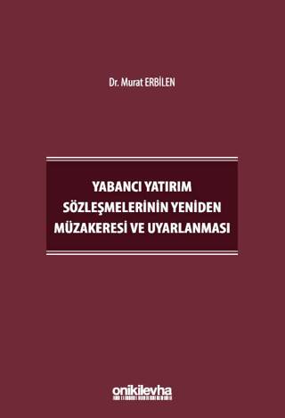 Yabancı Yatırım Sözleşmelerinin Yeniden Müzakeresi ve Uyarlanması - 1