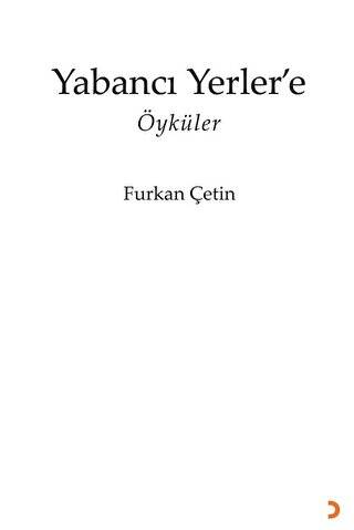 Yabancı Yerler’e - 1