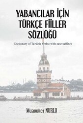 Yabancılar İçin Türkçe Fiiller Sözlüğü - 1