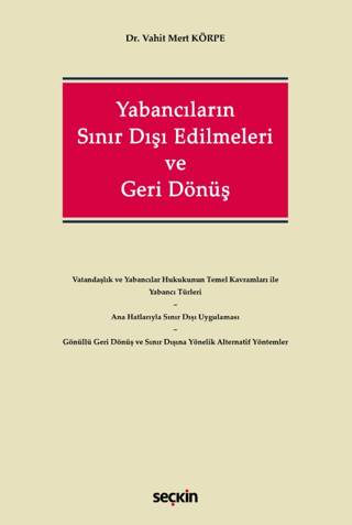 Yabancıların Sınır Dışı Edilmeleri ve Geri Dönüş - 1
