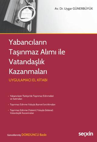 Yabancıların Taşınmaz Alımı ile Vatandaşlık Kazanmaları - 1