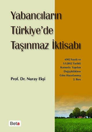 Yabancıların Türkiye’de Taşınmaz İktisabı - 1