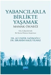 Yabancılarla Birlikte Yaşamak: Mamak Örneği - 1