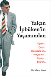 Yaçın İpbüken’in Yaşamından - 1