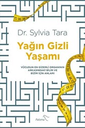 Yağın Gizli Yaşamı - Paloma Yayınevi