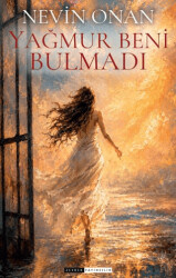 Yağmur Beni Bulmadı - Zeyrek Yayıncılık