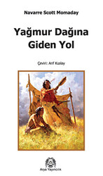 Yağmur Dağına Giden Yol - 1