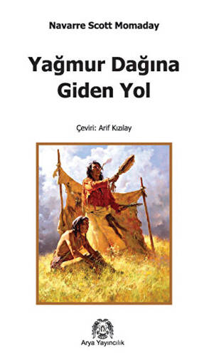 Yağmur Dağına Giden Yol - 1