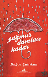 Yağmur Damlası Kadar - 1