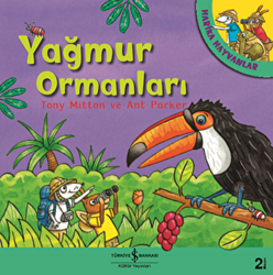 Yağmur Ormanları - Harika Hayvanlar - 1