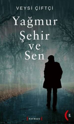 Yağmur Şehir ve Sen - 1