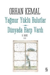 Yağmur Yüklü Bulutlar - Dünyada Harp Vardı - 1