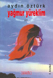 Yağmur Yüreklim - 1