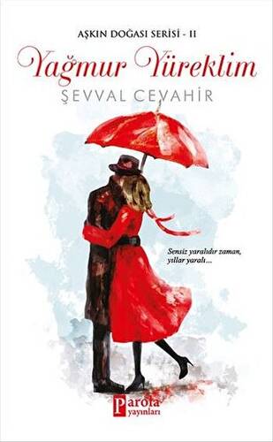 Yağmur Yüreklim - 1