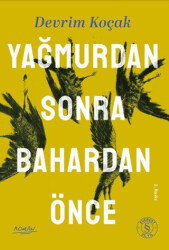 Yağmurdan Sonra Bahardan Önce - Everest Yayınları