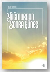 Yağmurdan Sonra Güneş - 1