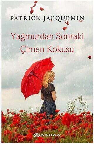 Yağmurdan Sonraki Çimen Kokusu - 1