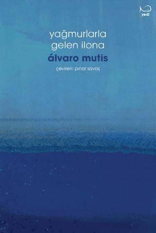 Yağmurlarla Gelen İlona - 1