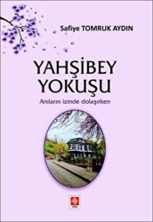 Yahşibey Yokuşu - 1