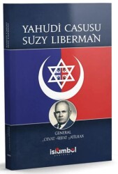 Yahudi Casusu Suzy Liberman - İslâmbol Yayınları