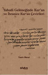 Yahudi Geleneğinde Kur`an ve İbranice Kur`an Çevirileri - 1