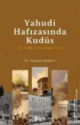 Yahudi Hafızasında Kudüs: Din, Kimlik ve Mücadele Tarihi - DTA Yayıncılık
