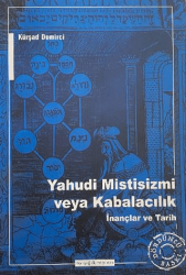 Yahudi Mistisizmi veya Kabalacalık İnançlar ve Tarih - Ayışığı Kitapları