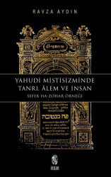 Yahudi Mistisizminde Tanrı, Âlem ve İnsan - 1