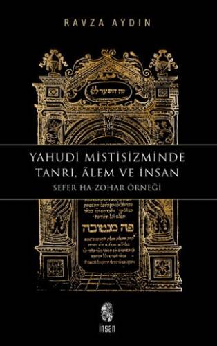 Yahudi Mistisizminde Tanrı, Âlem ve İnsan - 1