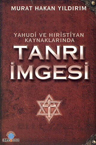 Yahudi ve Hıristiyan Kaynaklarında Tanrı İmgesi - 1