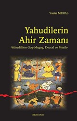 Yahudilerin Ahir Zamanı - Ankara Okulu Yayınları