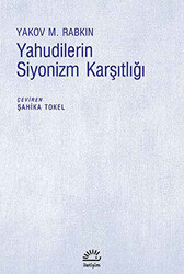 Yahudilerin Siyonizm Karşıtlığı - 1