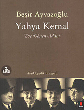 Yahya Kemal: Eve Dönen Adam - 1