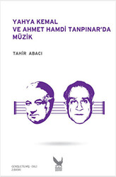 Yahya Kemal ve Ahmet Hamdi Tanpınar’da Müzik - 1