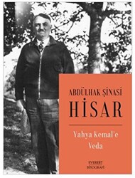 Yahya Kemal’e Veda - 1
