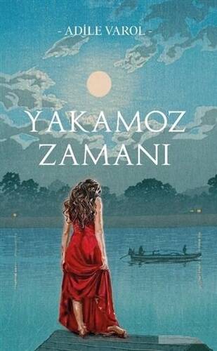 Yakamoz Zamanı - 1