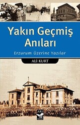 Yakın Geçmiş Anıları - 1