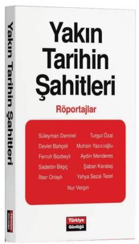 Yakın Tarihin Şahitleri - Röportajlar - 1