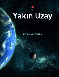 Yakın Uzay - TÜBİTAK Yayınları