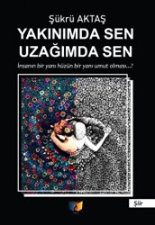 Yakınımda Sen Uzağımda Sen - 1