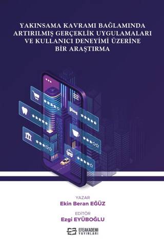 Yakınsama Kavramı Bağlamında Artırılmış Gerçeklik Uygulamaları ve Kullanıcı Deneyimi Üzerine Bir Araştırma - 1