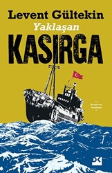 Yaklaşan Kasırga - 1