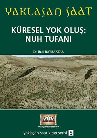 Yaklaşan Saat 5 - Küresel Yok Oluş: Nuh Tufanı - 1