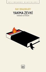 Yakma Zevki: Fahrenheit 451 Öyküleri - 1