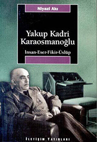 Yakup Kadri Karaosmanoğlu - 1
