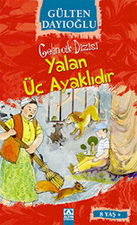 Yalan Üç Ayaklıdır - 1