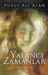 Yalancı Zamanlar - Cinius Yayınları
