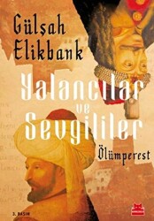 Yalancılar ve Sevgililer - 1